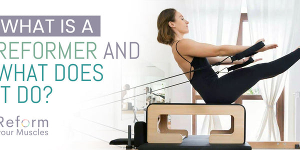 What Is a Reformer and What Does It Do?